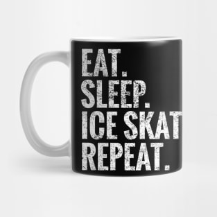 Eat Sleep Ice skating Repeat Mug